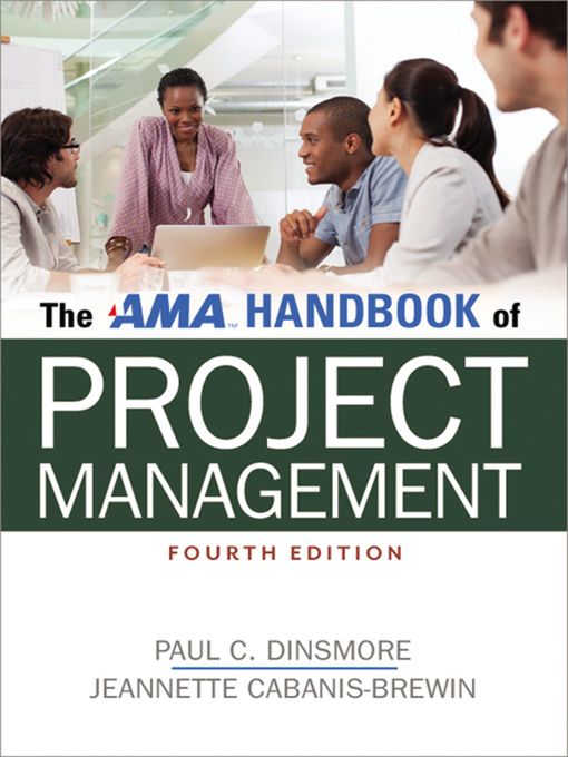 Title details for The AMA Handbook of Project Management by Paul C.  Dinsmore - Available
